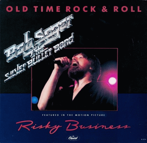 Bob Seger : Old Time Rock & Roll